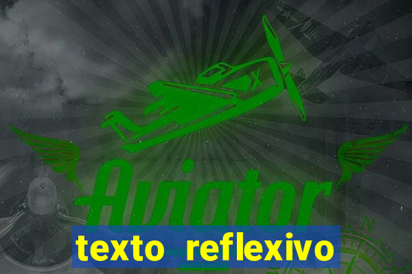 texto reflexivo sobre plantar e colher